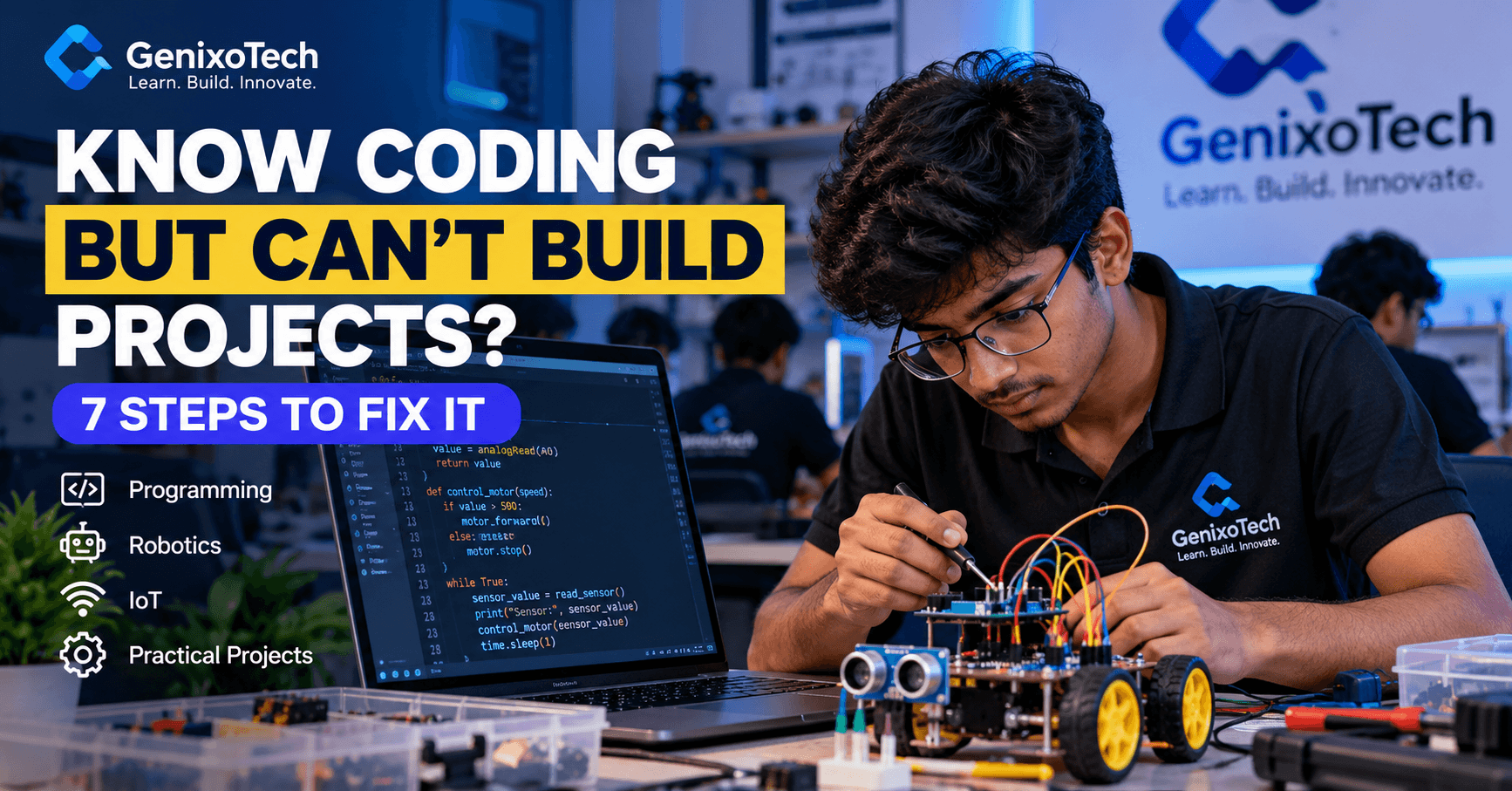 Know Coding but Can't Build Projects? 7 Steps to Fix It